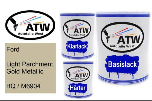 Ford, Light Parchment Gold Metallic, BQ / M6904: 1L Lackdose + 1L Klarlack + 500ml Härter - Set, von ATW Autoteile West.